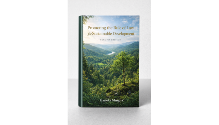 Promoting the Rule of Law for Sustainable Development, Second Edition