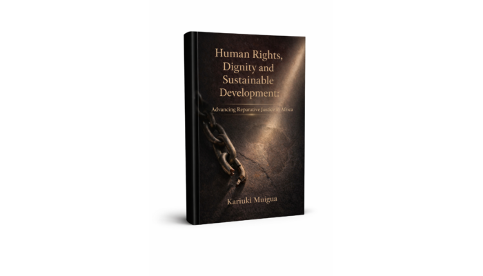 Human Rights, Dignity and Sustainable Development: Advancing Reparative Justice in Africa